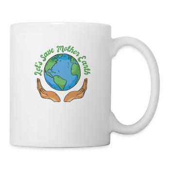 Mutter Erde retten Natur Klimawandel Umwelt - Tasse - Weiß - Rechts