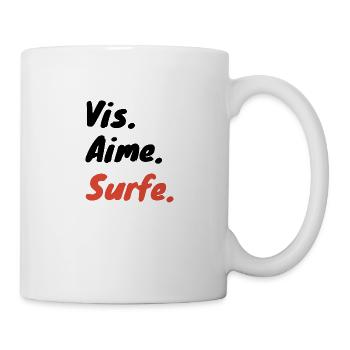 Vis, aime, surfe - Mug blanc - blanc - Droite