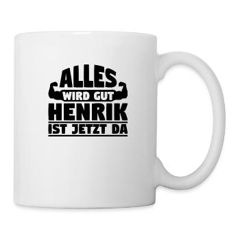 Alles wird gut Henrik ist jetzt da - Tasse - Weiß - Rechts