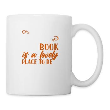 Between The Pages Of A Book Is A Lovely Place - Tasse - Weiß - Rechts