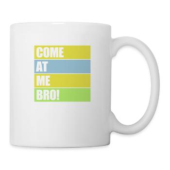 Viens à moi bro - Mug blanc - blanc - Droite