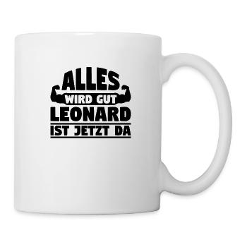 Alles wird gut Leonard ist jetzt da - Tasse - Weiß - Rechts