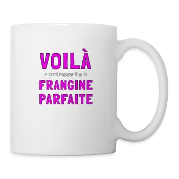 Frangine parfaite - Mug blanc - blanc - Droite