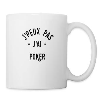J’peux pas j’ai poker - Mug blanc - blanc - Droite