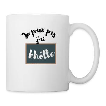 Je peux pas j'ai khôlle - Mug blanc - blanc - Droite