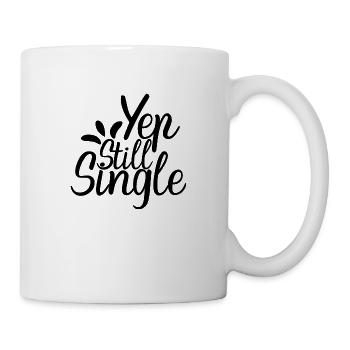 Yep Still Single - Mug - white - Right