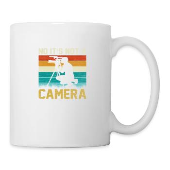 No it´s not a Camera - Tasse - Weiß - Rechts