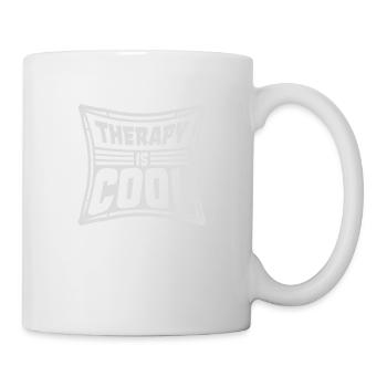 therapy is cool Zitat - Tasse - Weiß - Rechts