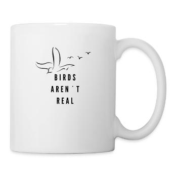 Birds aren ́t real fun quote - Mug - white - Right