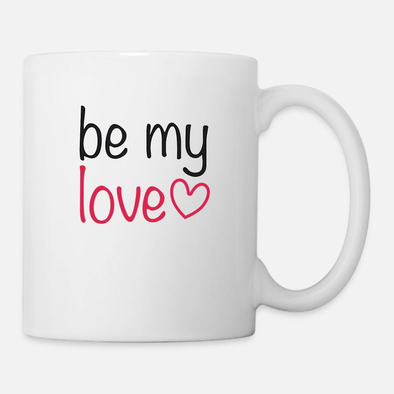 be my love - Tasse - Weiß