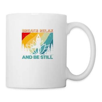 Breath Relax and be Still - Mug - white - Right