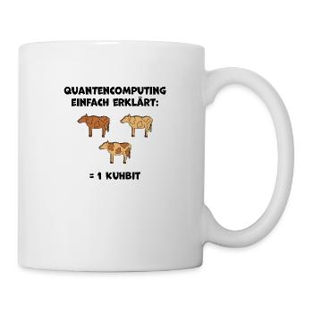 Quantencomputing mit Kühen Lustig Geschenk Kuhbit - Tasse - Weiß - Rechts