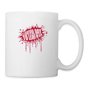 leave me alone day - Tasse - Weiß - Rechts