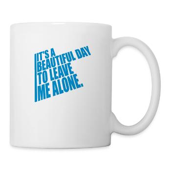 leave me alone day - Mug - white - Right