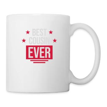 best cousin ever Zitat - Tasse - Weiß - Rechts
