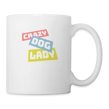 crazy dog lady Zitat - Tasse - Weiß - Rechts