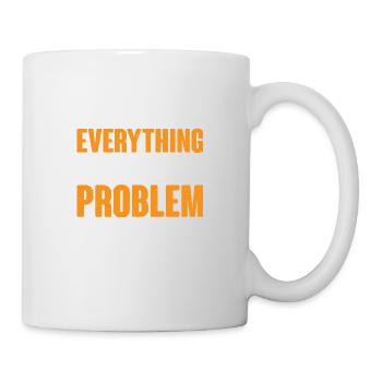Laissez-moi tout laisser tomber et travailler sur votre problème 7 - Mug blanc - blanc - Droite