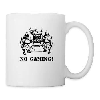 Wache no gaming! - Tasse - Weiß - Rechts