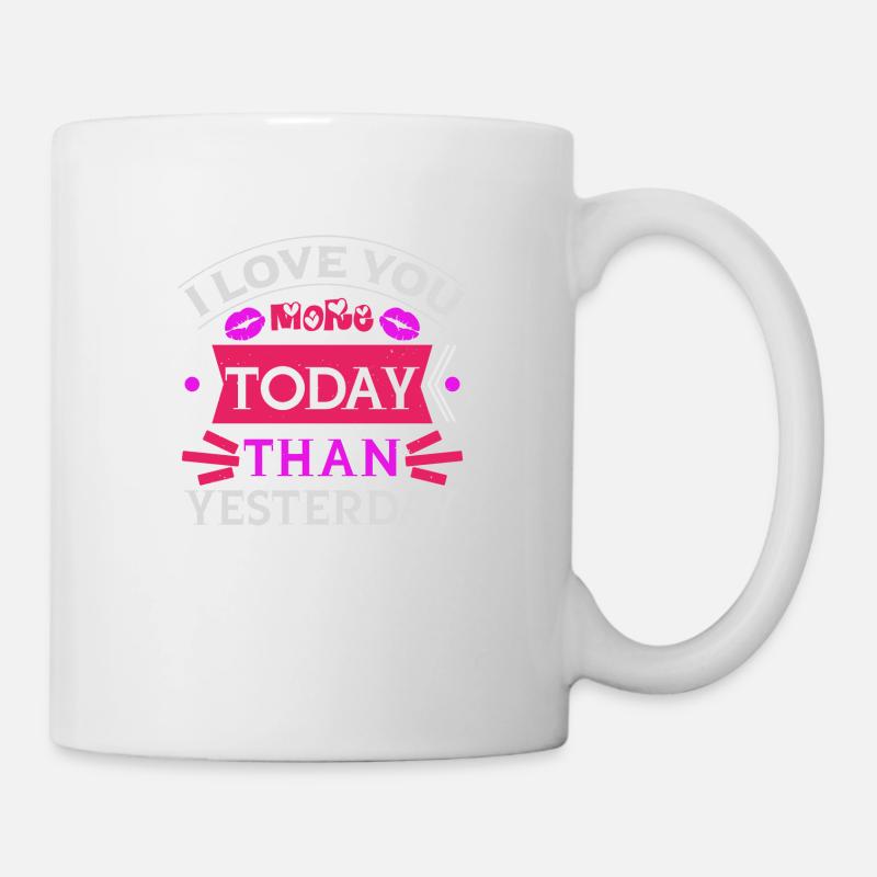 JE T’AIME PLUS AUJOURD’HUI QU’HIER - Mug blanc - blanc