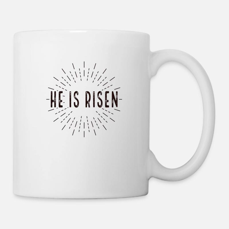 He is Risen - Tasse - Weiß