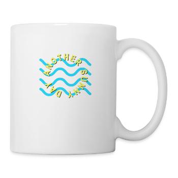 Another Sunny Day! - Mug - white - Right