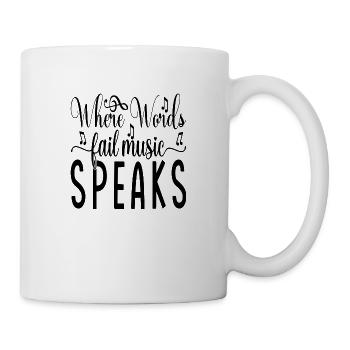 Là où les mots échouent La musique parle - Mug blanc - blanc - Droite