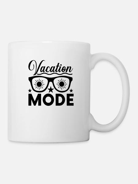 Vacation Mode - Tasse - Weiß