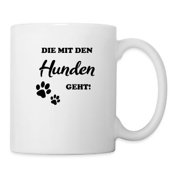 die mit den hunden geht black - Tasse - Weiß - Rechts