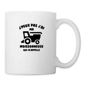 J’peux pas j’ai ma moissonneuse qui m’appelle - Mug blanc - blanc - Droite
