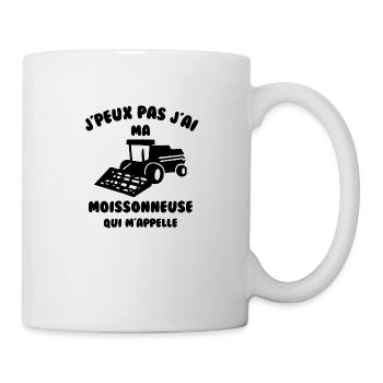 J’peux pas j’ai ma moissonneuse qui m’appelle - Mug blanc - blanc - Droite