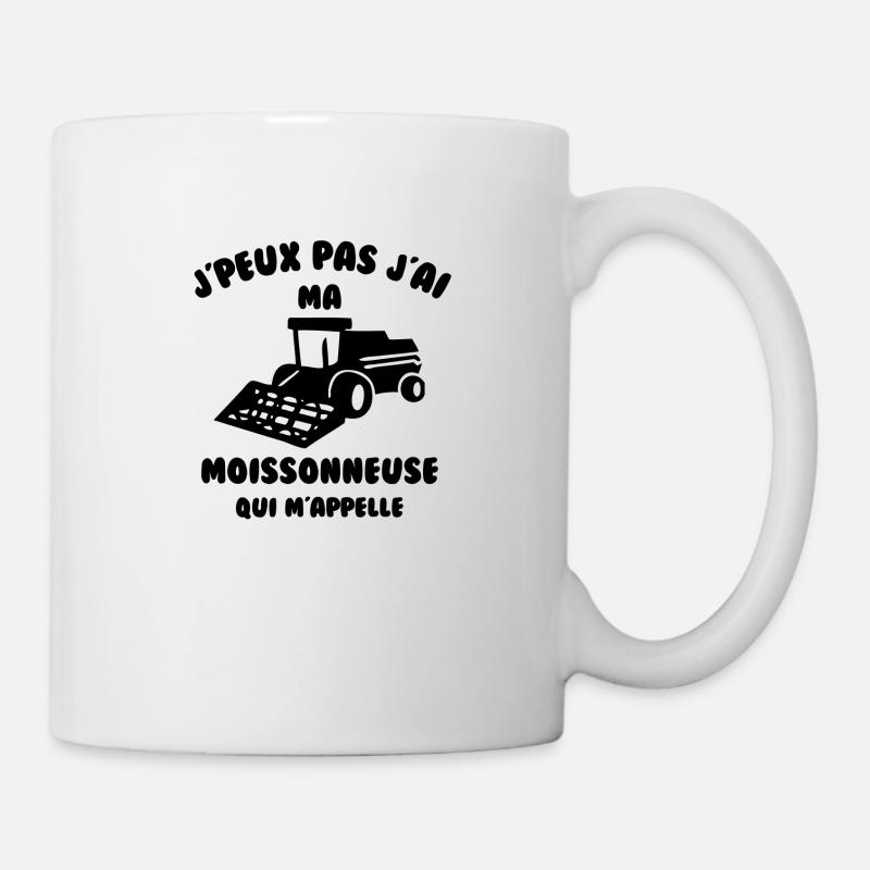 J’peux pas j’ai ma moissonneuse qui m’appelle - Mug blanc - blanc