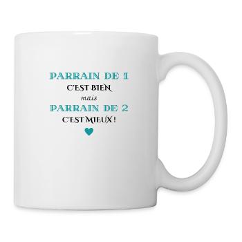 parrain de 1 c'est bien mais de 2 c'est mieux - Mug blanc - blanc - Droite
