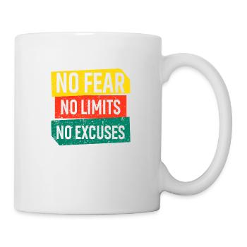 No Fear No Limits No Excuses - Tasse - Weiß - Rechts