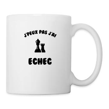 J’peux pas j’ai échec - Mug blanc - blanc - Droite