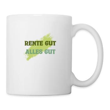 RENTE GUT ALLES GUT II - Tasse - Weiß - Rechts