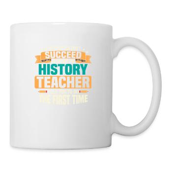 Faites ce que votre professeur d’histoire vous a dit Éducation P - Mug blanc - blanc - Droite