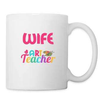 Ma femme est une professeure d’art chaude Éducation artistique - Mug blanc - blanc - Droite
