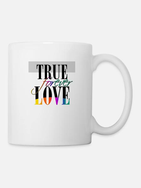 True Love forever - Tasse - Weiß