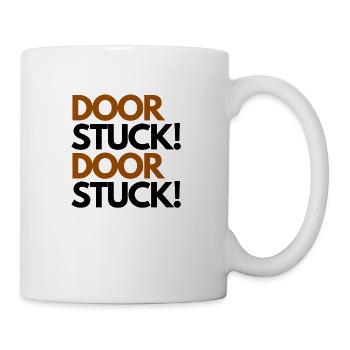 DOOR STUCK MEME! - Tasse - Weiß - Rechts