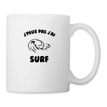 J’peux pas j’ai surf - Mug blanc - blanc - Droite