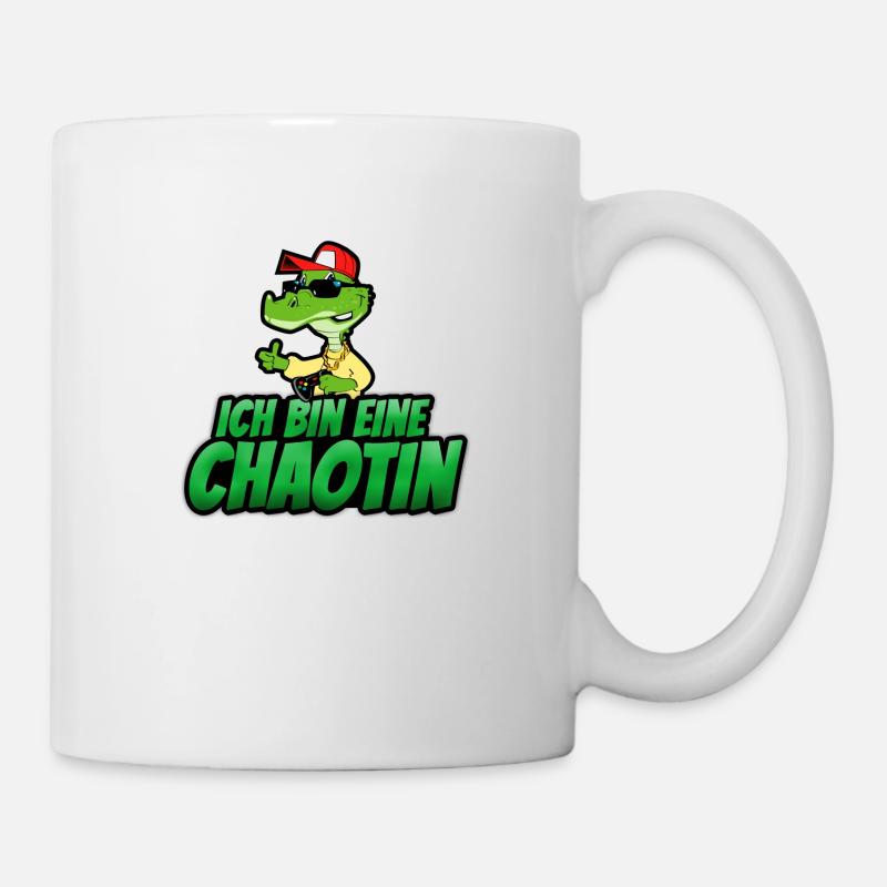Ich bin eine Chaotin - Tasse - Weiß