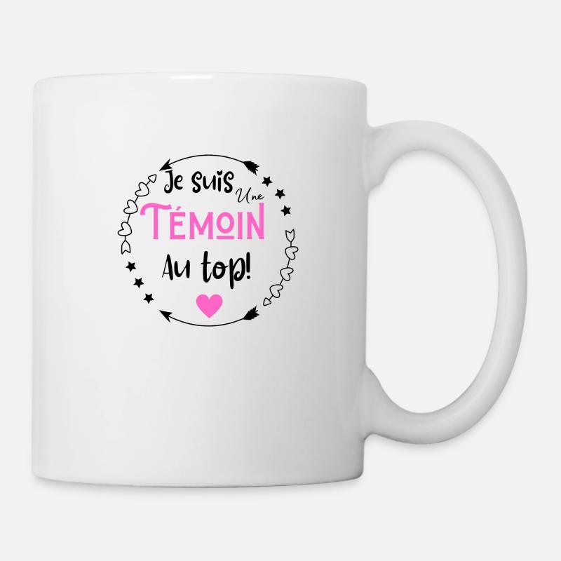 Je suis une témoin au top - Mug blanc - blanc
