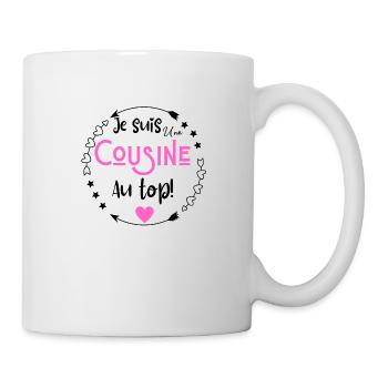 Je suis une cousine au top - Mug blanc - blanc - Droite