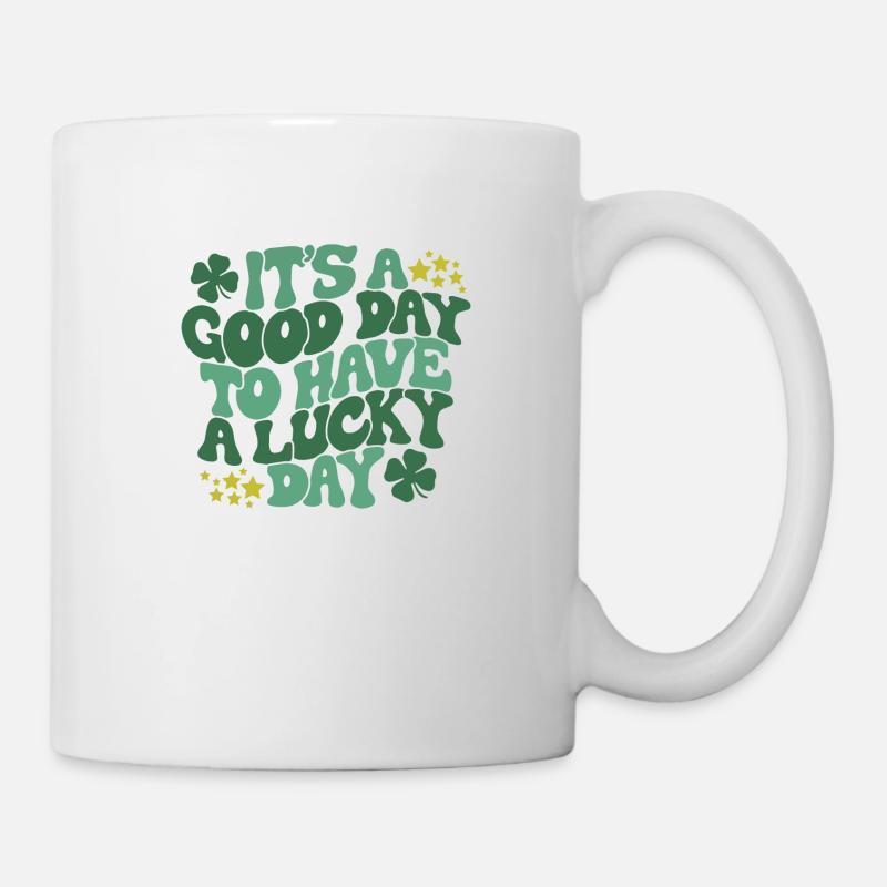 It's A Good Day To Have A Lucky Day - Mug - white