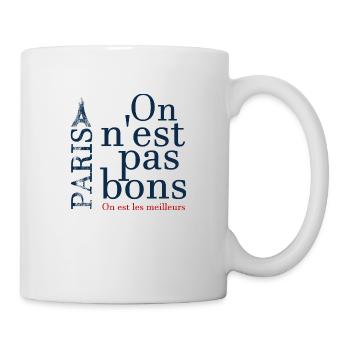Paris - On n'est pas bons, on est les meilleurs - Mug blanc - blanc - Droite