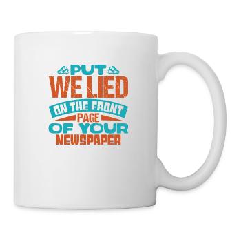 SETZEN SIE WELIED AUF DIE TITELSEITE IHRER ZEITUNG - Tasse - Weiß - Rechts
