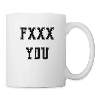 Fuck you - Mug - white - Right