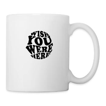 J’aimerais que tu sois là - Mug blanc - blanc - Droite