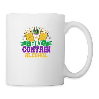 May Contain Alcohol Mardi Gras Party - Mug - white - Right