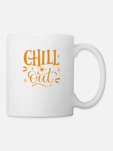Chill Out - Tasse - Weiß